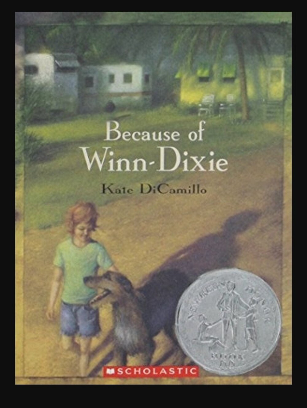 Because of Winn-Dixie by Kate Dicamillo Scholastic (Paperback)